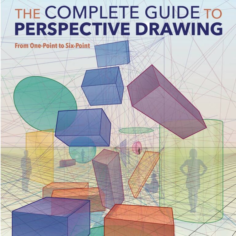 The Complete Guide To Perspective Drawing